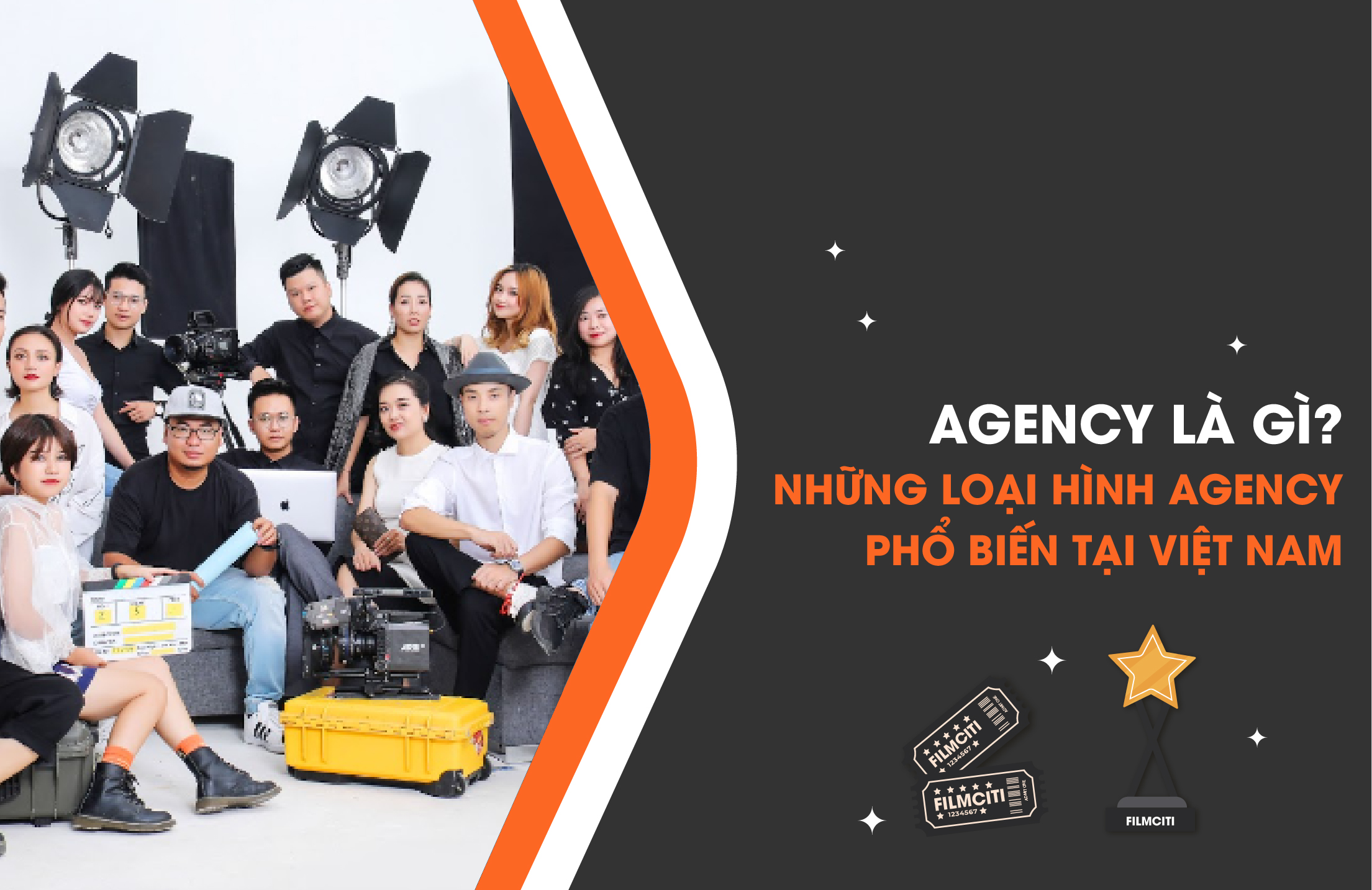 Agency Là Gì? Những Loại Hình Agency Phổ Biến Tại Việt Nam
