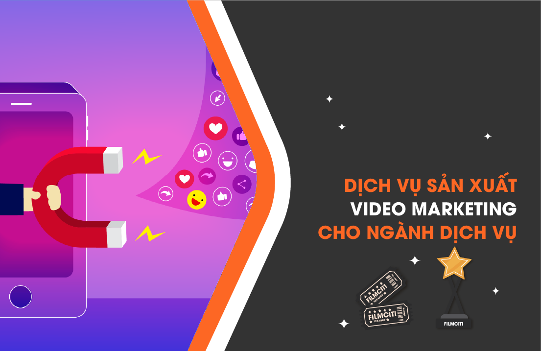 Dịch Vụ Sản Xuất Video Marketing Cho Ngành Dịch Vụ