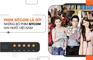 phim-sitcom-la-gI