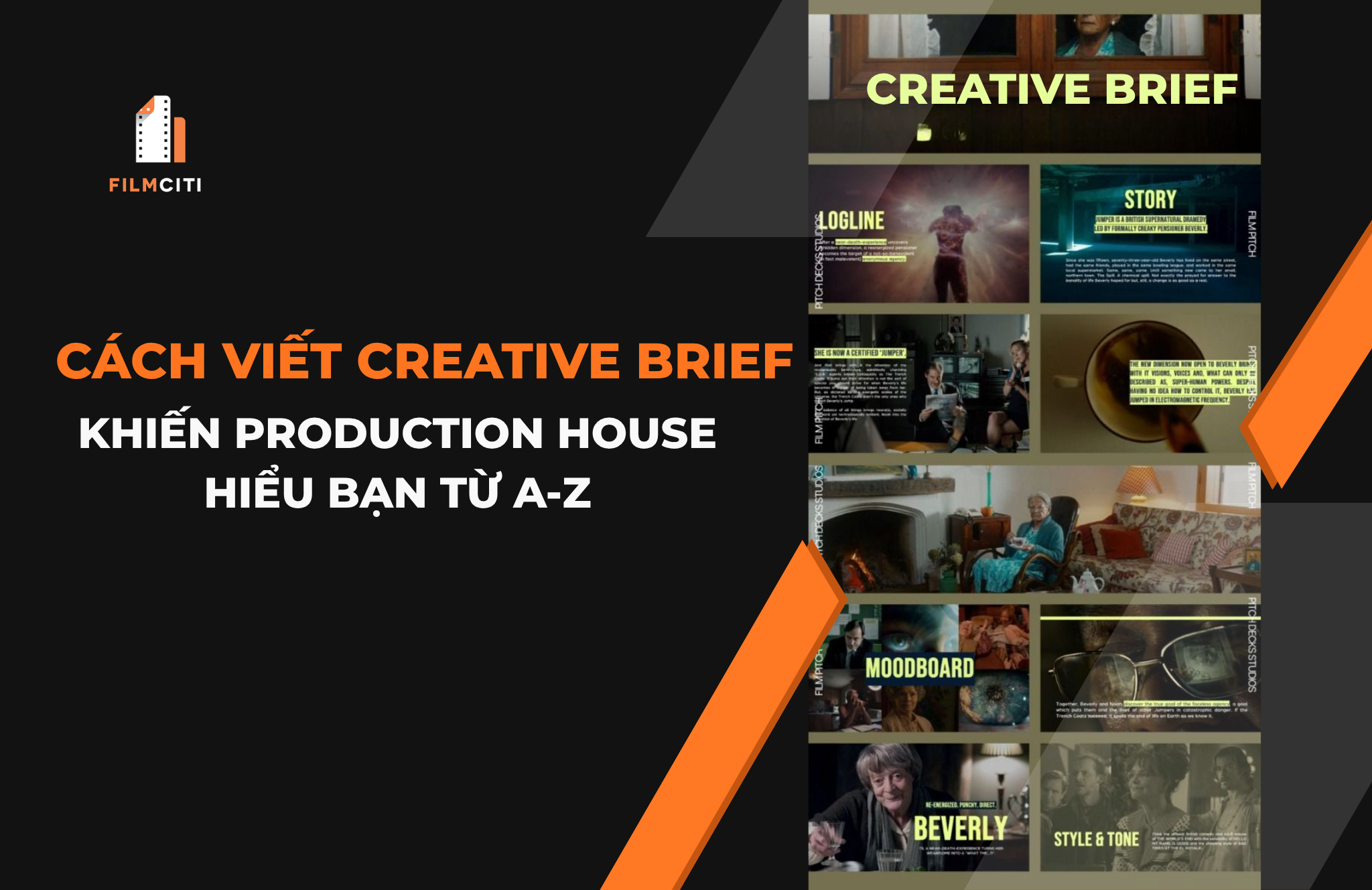 CÁCH VIẾT CREATIVE BRIEF KHIẾN PRODUCTION HOUSE HIỂU BẠN TỪ A-Z
